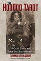 The Hoodoo Tarot: 78-Card Deck and Book for Rootworkers