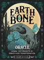 Earth & Bone Oracle: Honor the Concepts of Rebirth and Transformation