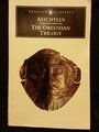 The Oresteian Trilogy: Aeschylus (Penguin Classics)
