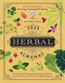 Llewellyn's 2025 Herbal Almanac: A Practical Guide to Growing, Cooking & Crafting Llewellyn's 2025 Calendars Almanacs Datebooks