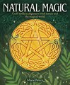 Natural Magic: c in Alignment with Nature and the Magical World