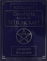 Buckland's Complete Book of Witchcraft (Llewellyn's Practical Magick)