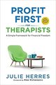 Profit First for Therapists: A Simple Framework for Financial Freedom