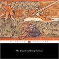 The Death of King Arthur (Penguin Classics)