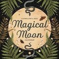 Llewellyn's 2025 Magical Moon Calendar: Spells & Lore (Llewellyn's 2025 Calendars, Almanacs and Datebooks)
