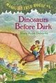 Dinosaurs Before Dark ( Magic Tree House #01 )