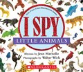 I Spy Little Animals: A Book of Picture Riddles (I Spy)