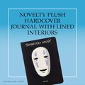 Studio Ghibli Spirited Away: No Face Plush Journal (Studio Ghibli)