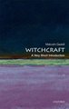 Witchcraft: A Very Short Introduction (Very Short Introductions) (1ST ed.)
