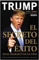 El Secreto del Éxito: En El Trabajo Y En La Vida