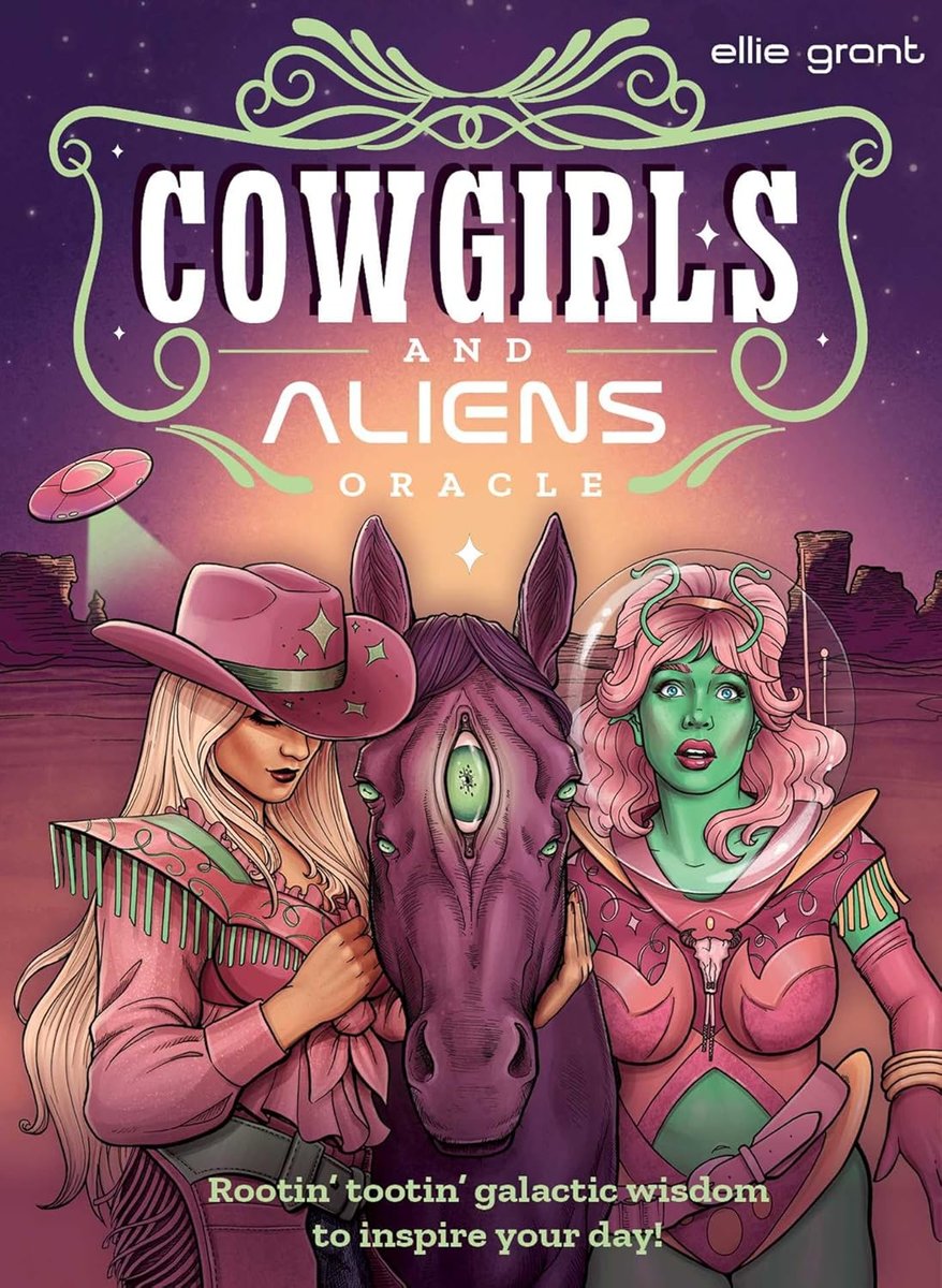 Cowgirls and Aliens Oracle: Intuitive Guidance to Heal Your Soul (Rockpool Oracle)