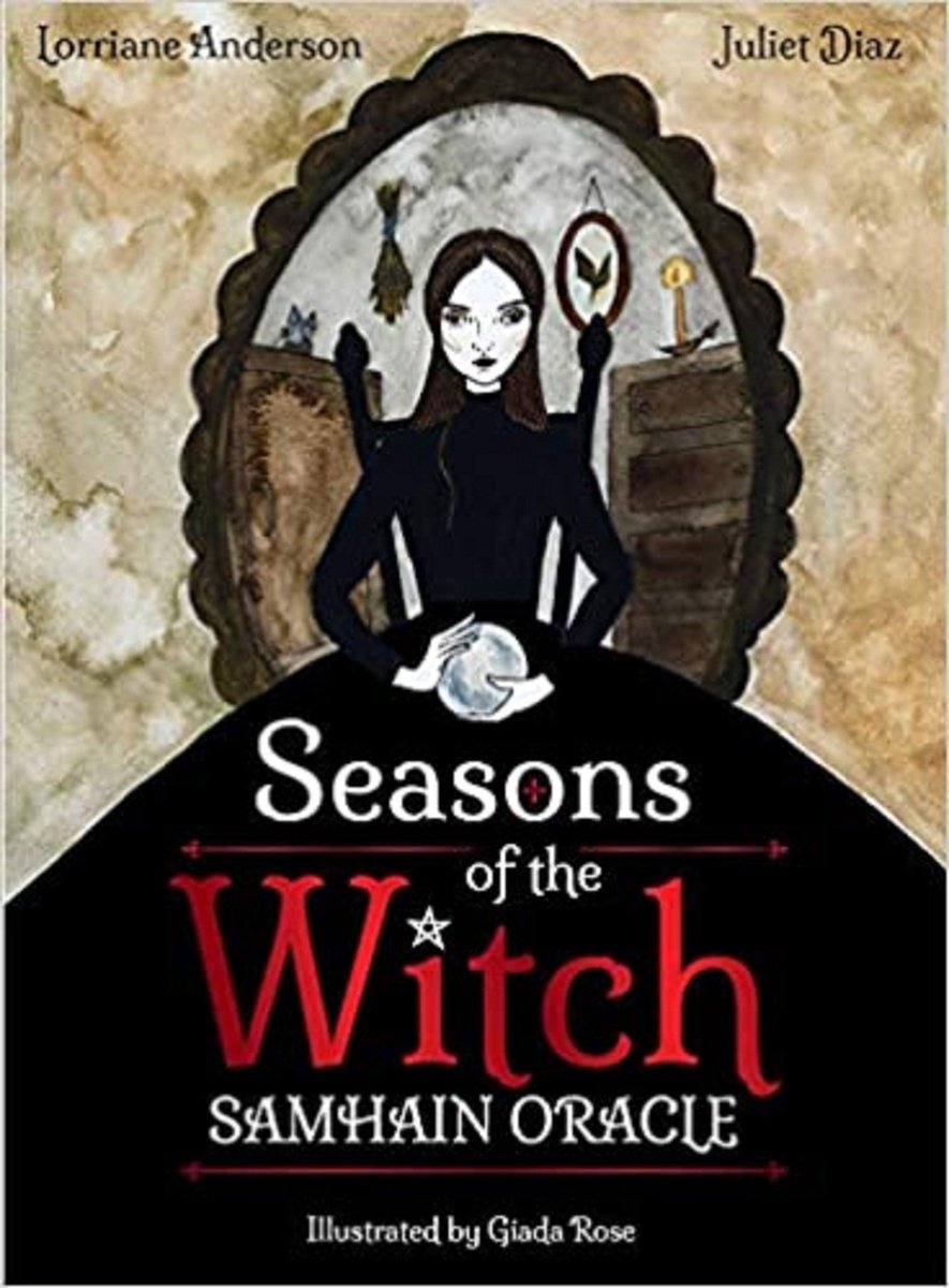 Seasons of the Witch, Samhain Oracle, Harness the Intuitive Power of the Years Most Magical Night