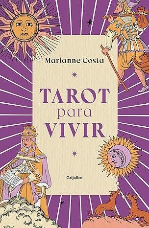 Tarot Para Vivir / Tarot to Live by