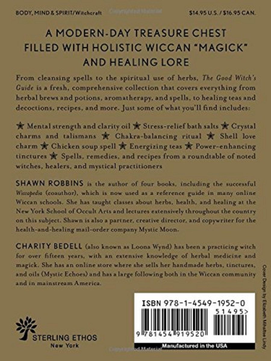 The Good Witch's Guide: A Modern-Day Wiccapedia of Magickal Ingredients and Spells (Volume 2) (The Modern-Day Witch)
