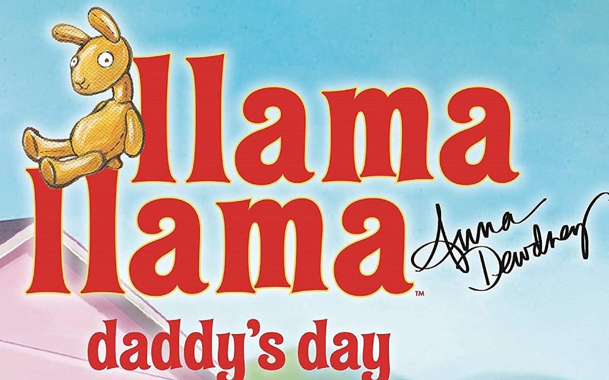 Llama Llama Daddy's Day ( Llama Llama )