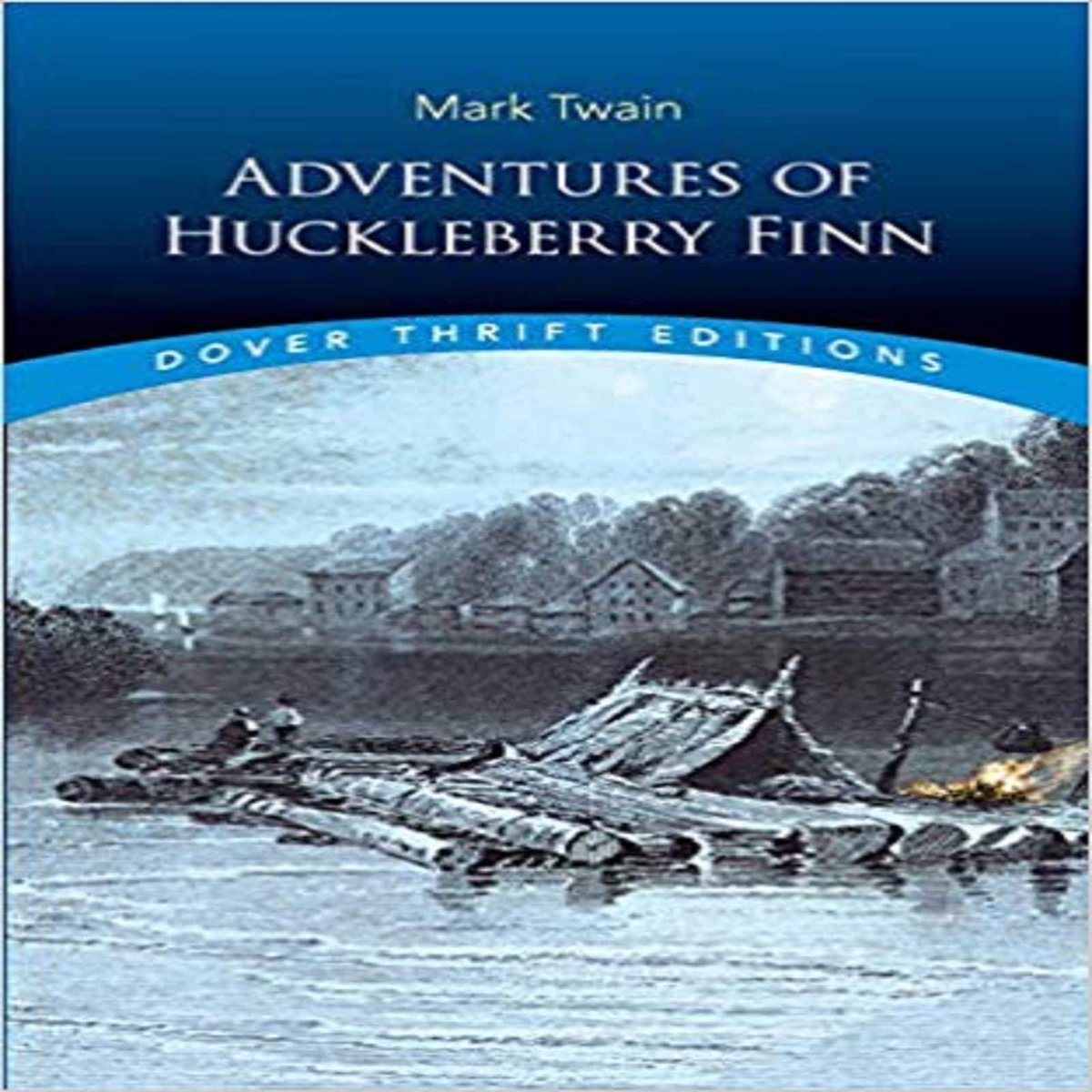 Adventures of Huckleberry Finn ( Dover Thrift Editions )