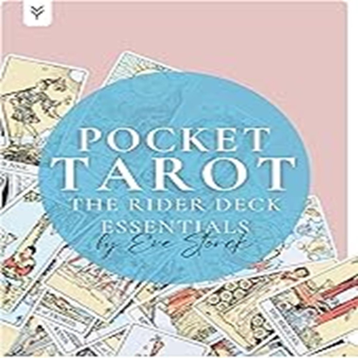 Pocket Tarot: The Rider Deck Essentials