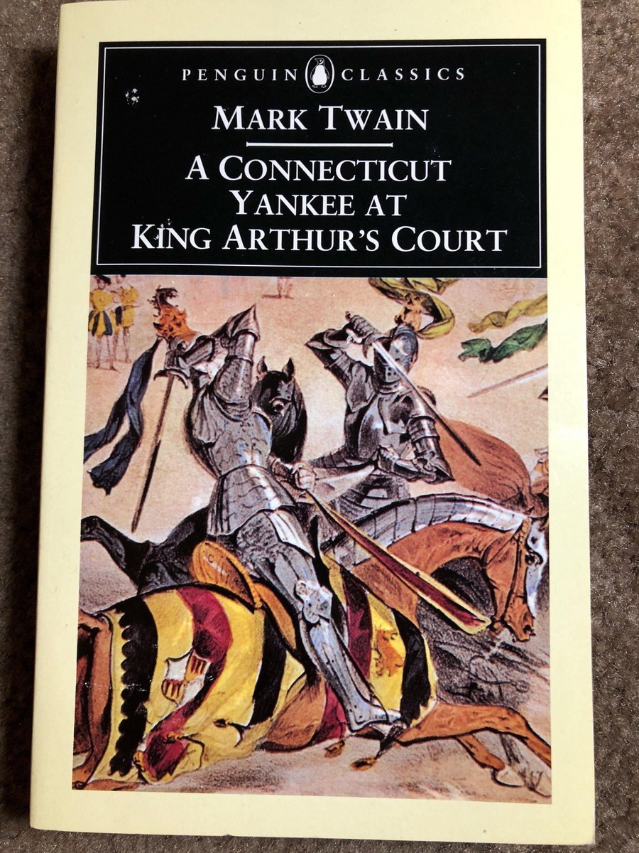 A Connecticut Yankee in King Arthur's Court (Penguin Classics)
