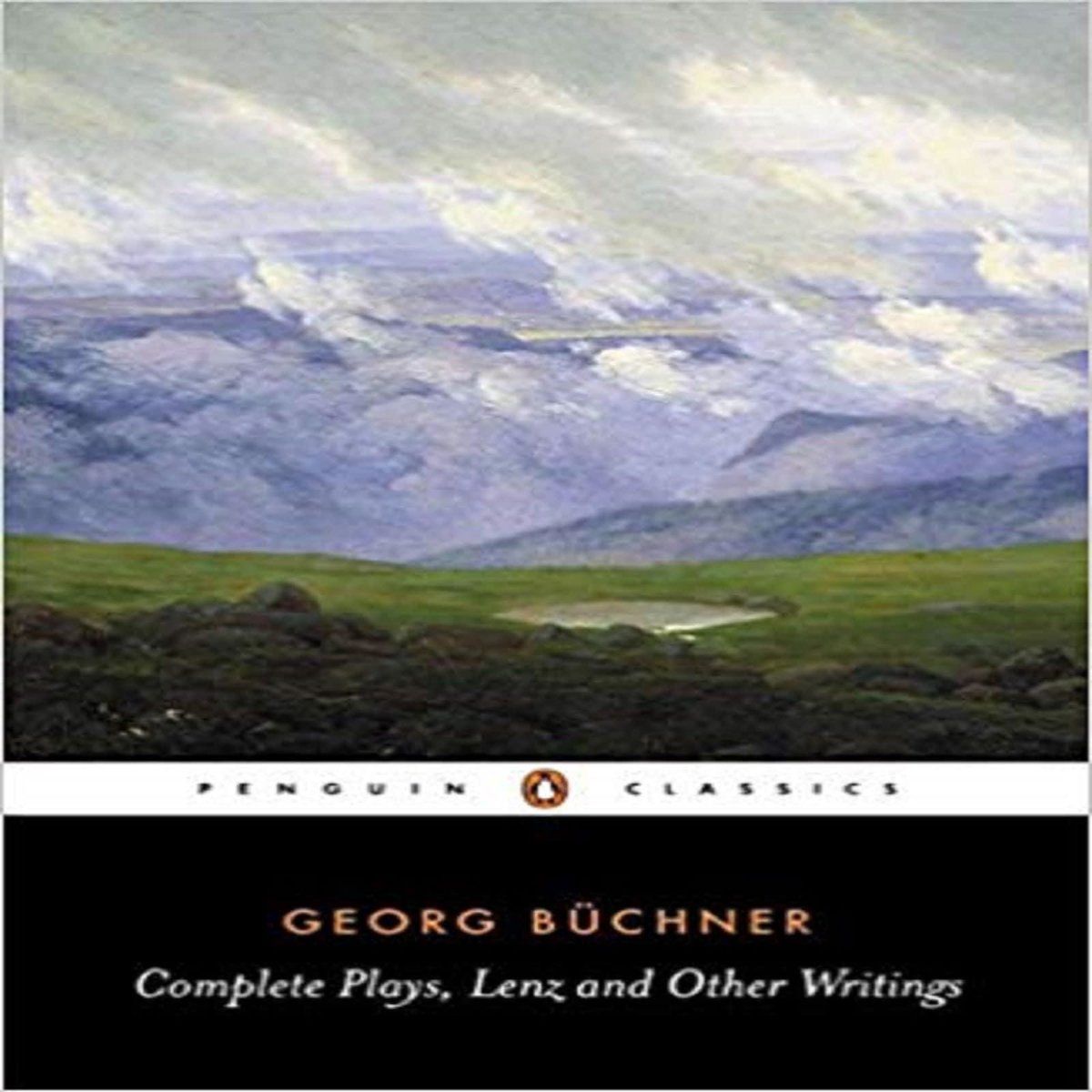 Complete Plays, Lenz, and Other Writings (Penguin Classics)