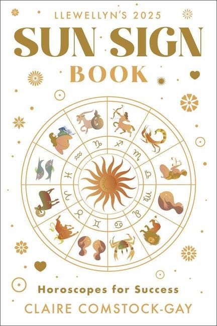 Llewellyn's 2025 Sun Sign Book: Horoscopes for Success (Llewellyn's 2025 Calendars, Almanacs & Datebooks)