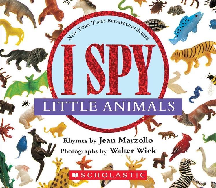 I Spy Little Animals: A Book of Picture Riddles (I Spy)