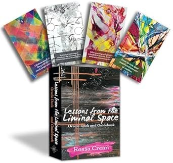 Lessons from the Liminal Space: (46 Full-Color Cards and 60-Page Guidebook)