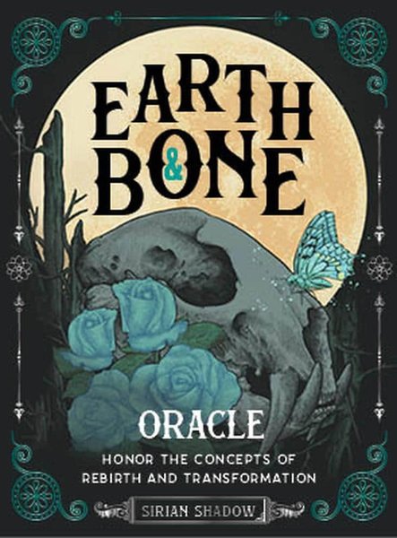 Earth & Bone Oracle: Honor the Concepts of Rebirth and Transformation