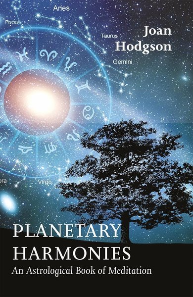 Planetary Harmonies: An Astrological Book of Meditation (Revised) (3RD ed.)