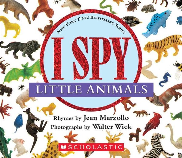 I Spy Little Animals: A Book of Picture Riddles (I Spy)