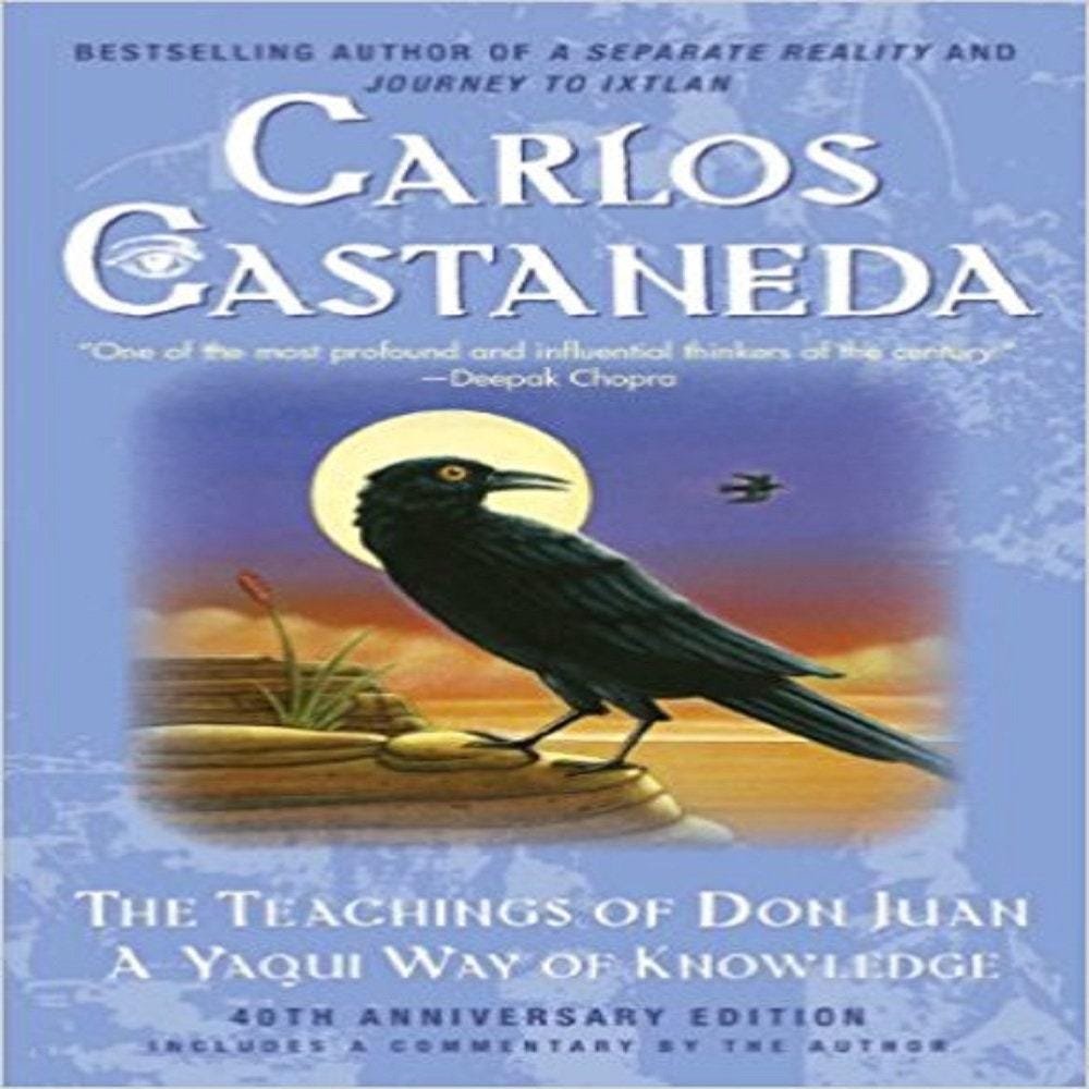 The Teachings of Don Juan: A Yaqui Way of Knowledge (30TH ed.)